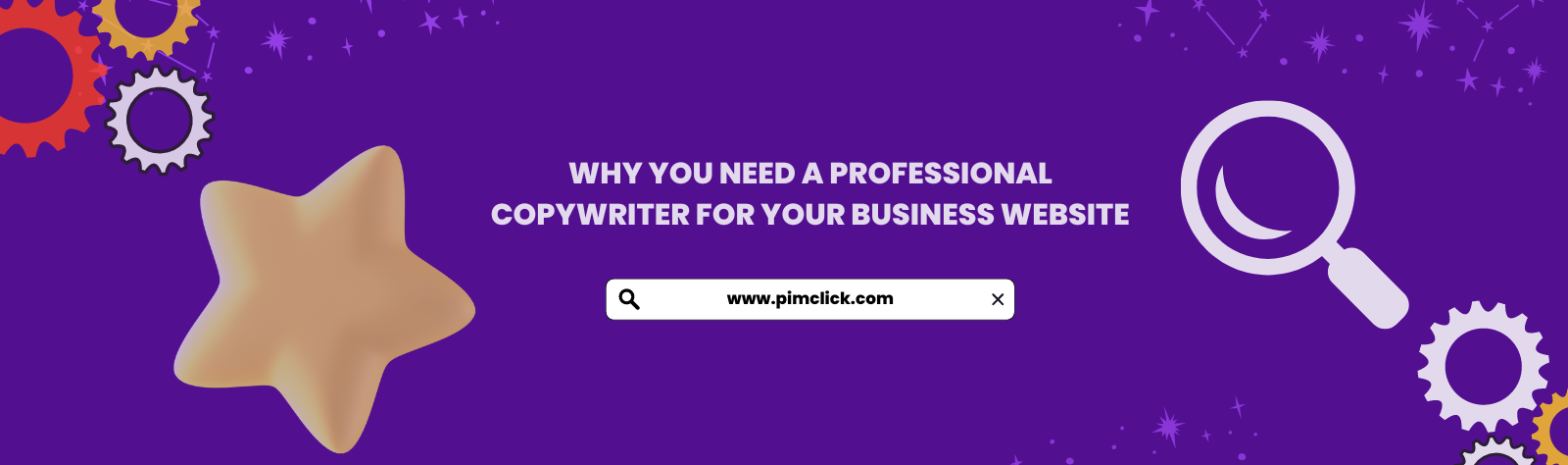 WHY YOU NEED A PROFESSIONAL COPYWRITER FOR YOUR BUSINESS WEBSITE